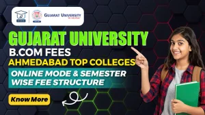 Gujarat University B.Com Fees Structure 2026