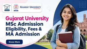 Gujarat University MSc MA Admission 2026
