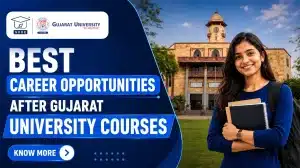 Career Opportunities After Gujarat University Courses