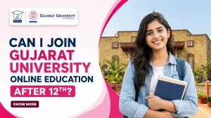 Gujarat University Online Education After 12th