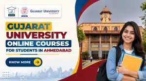 Gujarat University Online Courses for Students in Ahmedabad